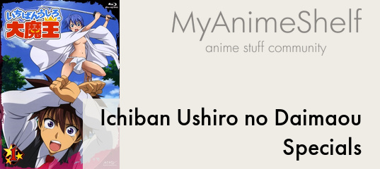 Ichiban Ushiro no Daimaou Specials - 25 de Junho de 2010