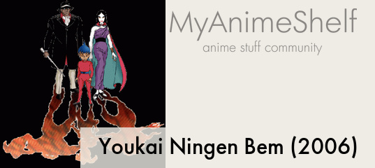 Youkai Ningen Bem · AniList