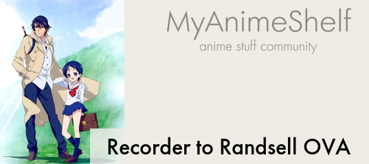 Recorder to Ransel Do - Anime - AniDB