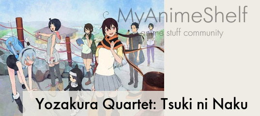 Yozakura Quartet: Tsuki ni Naku - My Anime Shelf
