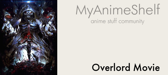 Overlord Movie - My Anime Shelf