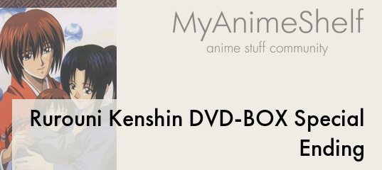 Rurouni Kenshin DVD-BOX Special Ending - My Anime Shelf