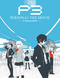 Persona 3 The Movie 1: Spring of Birth